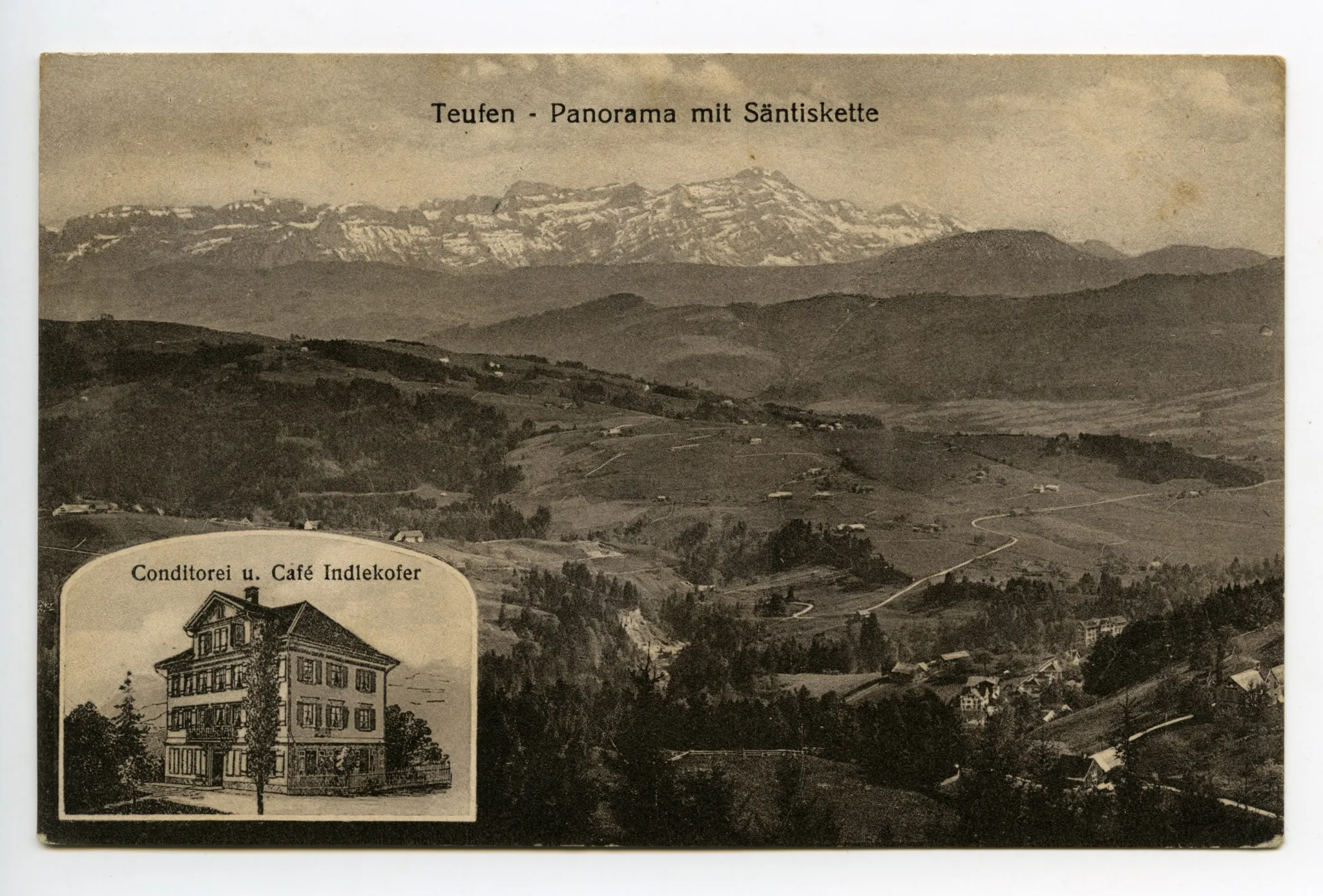 Doppelbildkarte, klein: Ansicht Konditorei, gross: Panoramablick aus Norden (Standort Fröhlichsegg?) auf Alpstein